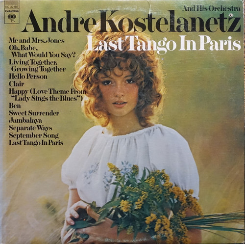 André Kostelanetz And His Orchestra - Last Tango In Paris - Columbia - KC 32187 - LP, Album 1391784811