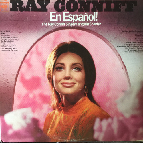 Ray Conniff And The Singers - Ray Conniff En Espanol!  The Ray Conniff Singers Sing It In Spanish - Columbia - CL 2608 - LP, Album, Mono 1398774298