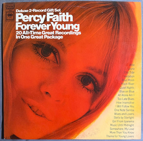 Percy Faith - Forever Young:  20 All-Time Great Recordings In One Great Package - Columbia, Columbia, Columbia - CS 9735, CS 9736, GP 1 - 2xLP, Comp 1402555633