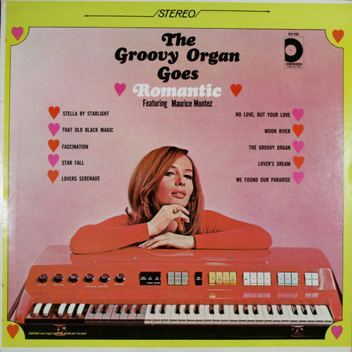 Maurice Montez - The Groovy Organ Goes Romantic - Design Records (2), Design Records (2) - DLP-265, SDLP-265 - LP, Album 1403253001