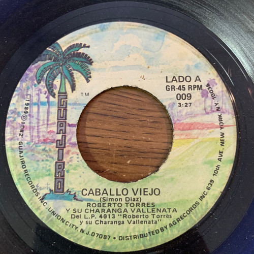 Roberto Torres - Caballo Viejo - Guajiro Records - 9 - 7", Single 1409368387