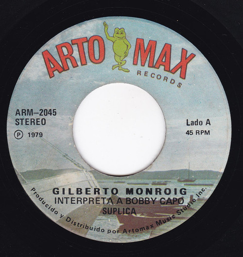 Gilberto Monroig - Suplica / Ay Querida (7", Single)