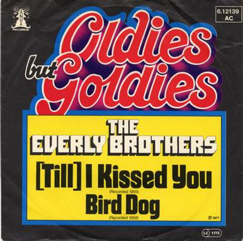 The Everly Brothers* - (Till) I Kissed You / Bird Dog (7", Single)