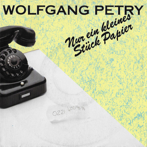 Wolfgang Petry - Nur Ein Kleines Stück Papier - EMI Electrola - 1C 006-1 47452 7 - 7", Single 1426497910