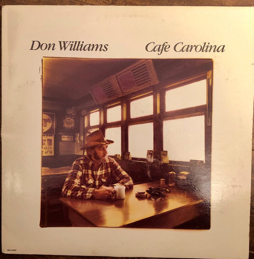 Don Williams (2) - Cafe Carolina - MCA Records - MCA-5493 - LP, Album, Club 1439925961