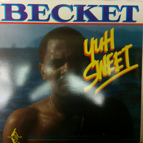 Becket* - Yuh Sweet (LP, Album)