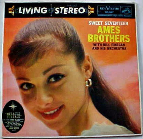 Ames Brothers* with Bill Finegan And His Orchestra - Sweet Seventeen (LP, Album)