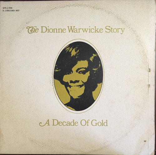 Dionne Warwick - A Decade Of Gold - The Dionne Warwicke Story - Scepter Records - SPS 2-596 - 2xLP, Album, M/Print 1455861955