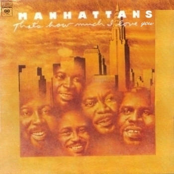 Manhattans - That's How Much I Love You (LP, Album)