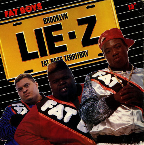 Fat Boys - Lie-Z (12")