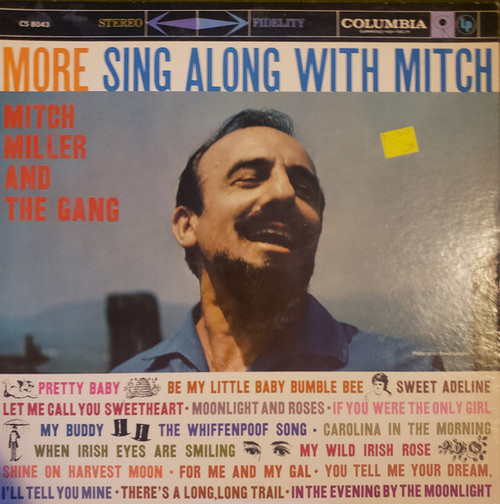 Mitch Miller And The Gang - More Sing Along With Mitch - Columbia - CS 8043 - LP, Album 1461597757