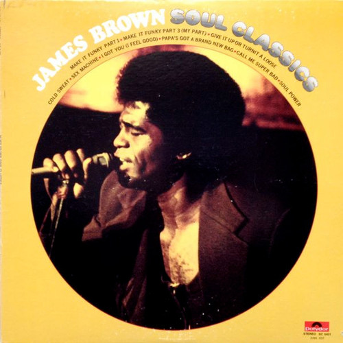 James Brown - James Brown Soul Classics - Polydor, Polydor - SC 5401, 2391 037 - LP, Comp 1461775513