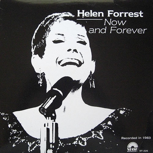 Helen Forrest - Now And Forever - Stash Records Inc. - ST225 - LP, Album 1461923608