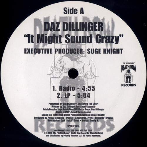 Daz Dillinger - It Might Sound Crazy - Death Row Records (2) - SPRO 81057 - 12", Single, Promo 1462147213