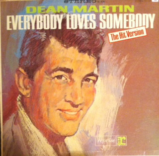 Dean Martin - Everybody Loves Somebody (LP, Album, San)