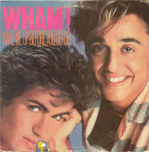 Wham! - Wake Me Up Before You Go-Go (12")