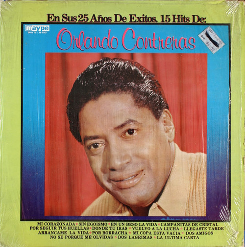 Orlando Contreras - En Sus 25 Años De Exitos 15 Hits De Orlando Contreras - Maype - M 5001 - LP, Comp 1473444823