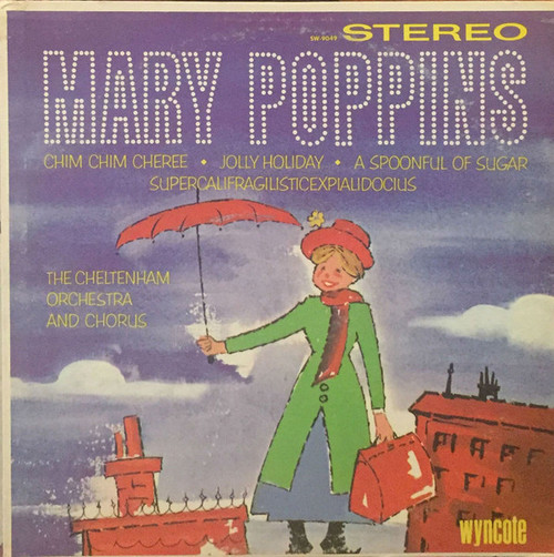 The Cheltenham Orchestra And Chorus - Mary Poppins (LP, Album)