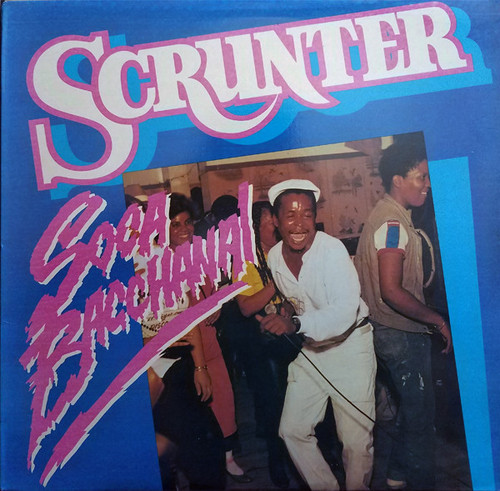 Scrunter - Soca Bacchanal (12")