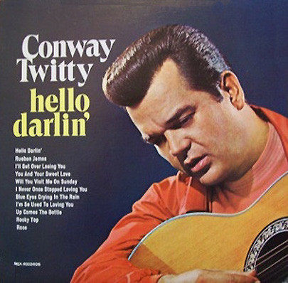 Conway Twitty - Hello Darlin' (LP, Album, RE, Glo)