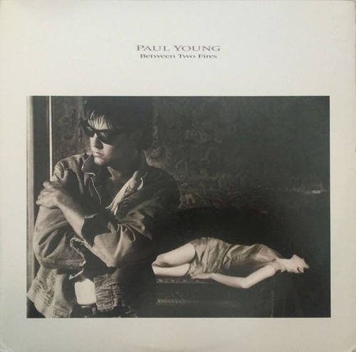 Paul Young - Between Two Fires - Columbia, Columbia - C 40543, FC 40543 - LP, Album, Car 1480876651