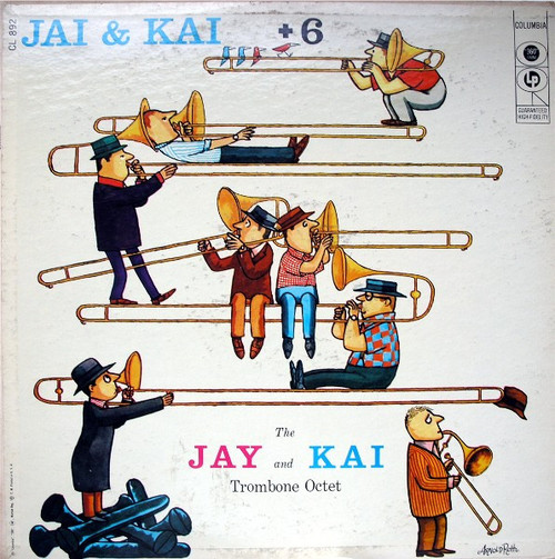 J.J. Johnson & Kai Winding - Jay & Kai + 6: The Jay And Kai Trombone Octet - Columbia - CL 892 - LP, Album, Mono 1481956060