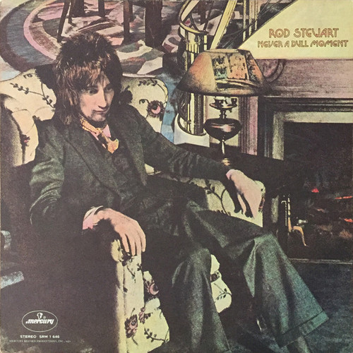 Rod Stewart - Never A Dull Moment - Mercury, Mercury - SRM-1-646, SRM 1 646 - LP, Album 1482118144