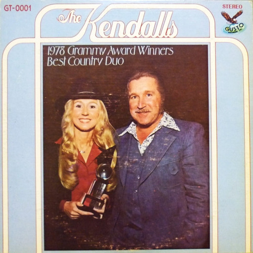 The Kendalls - 1978 Grammy Award Winners - Best Country Duo - Gusto Records (2) - GT-0001 - LP, Album 1483165879