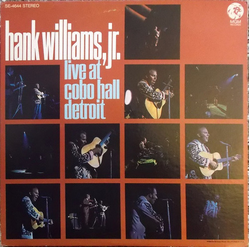 Hank Williams Jr. - Live At Cobo Hall Detroit - MGM Records, MGM Records, MGM Records - ST-93014, ST 93014, SE-4644 - LP, Album, Club 1483214569