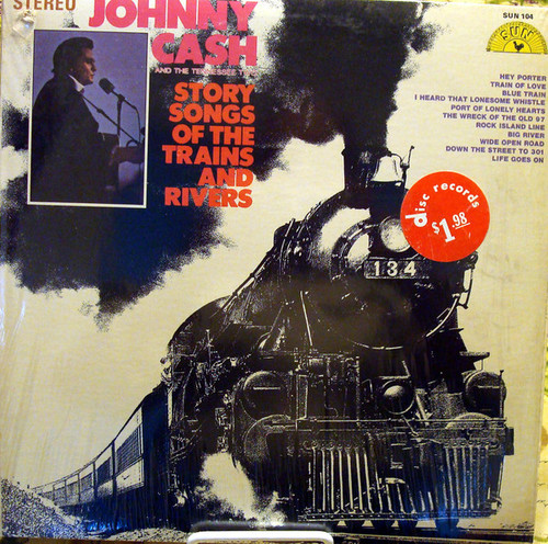 Johnny Cash & The Tennessee Two - Story Songs Of The Trains And Rivers - Sun (9) - SUN-104 - LP, Comp 1483216393