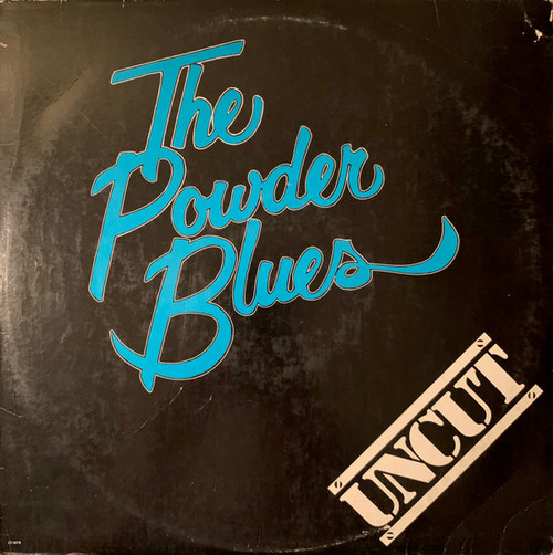 The Powder Blues* - Uncut (LP, Album)