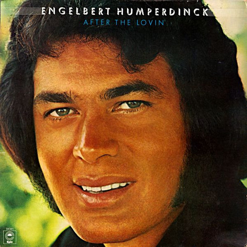 Engelbert Humperdinck - After The Lovin' - Epic, MAM - PE 34381 - LP, Album 1485472744