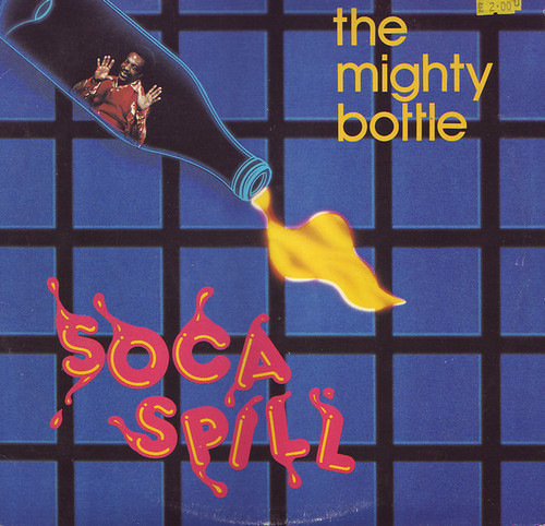 The Mighty Bottle - Soca Spill (12", EP)