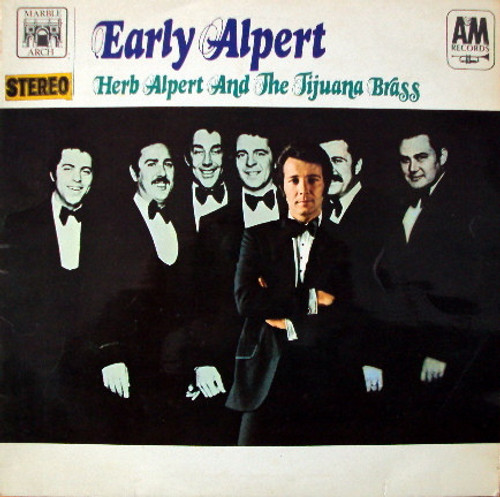 Herb Alpert And The Tijuana Brass* - Early Alpert (LP, Album, RE)