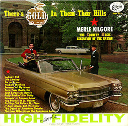 Merle Kilgore - There's Gold In Them Thar Hills (LP, Album)
