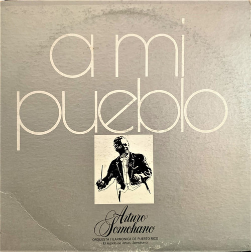 Arturo Somohano - A mi pueblo (LP, Album)