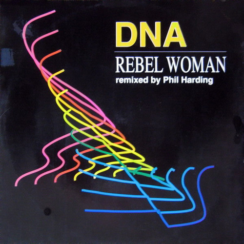 DNA - Rebel Woman - ZYX Records - ZYX 6573-12 - 12" 1496117341