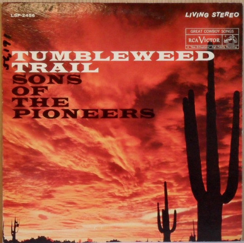 The Sons Of The Pioneers - Tumbleweed Trail (LP, Album)