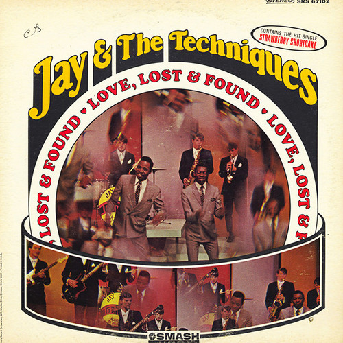 Jay & The Techniques - Love, Lost & Found - Smash Records (4) - SRS 67102 - LP, Album 1497598912