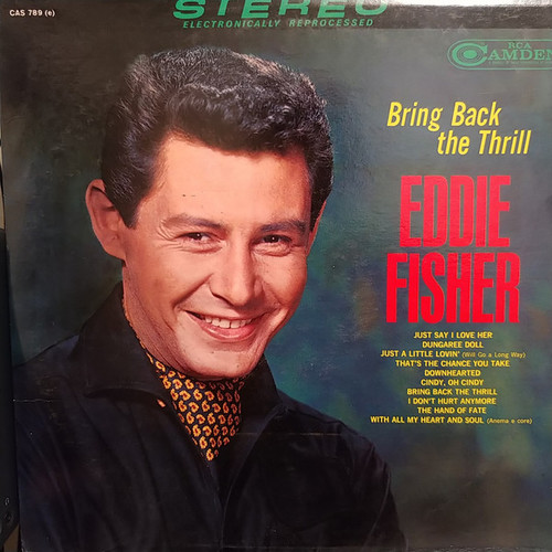 Eddie Fisher - Bring Back The Thrill - RCA Camden - CAS 789(e) - LP, Album 1497621370