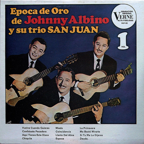 Johnny Albino -  Epoca De Oro De Johnny Albino Y Su Trio San Juan vol 1 - Verne - vlp-101 - LP 1500503650