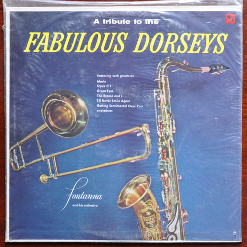 Fontanna And His Orchestra - A Tribute To The Fabulous Dorseys - Masterseal - MS-69 - LP, Comp, Mono 1501623994