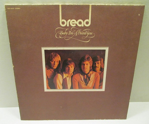 Bread - Baby I'm-A Want You - Elektra - EKS-75015 - LP, Album 1501665568