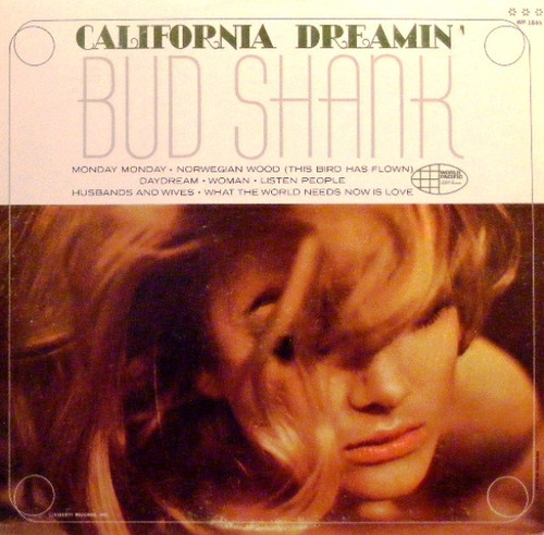 Bud Shank - California Dreamin' - World Pacific Records, World Pacific Records - WP-1845, WP 1845 - LP, Album, Roc 1509771886