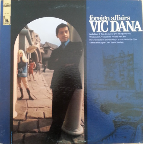 Vic Dana - Foreign Affairs - Liberty - LST-8051 - LP, Album 1511363230