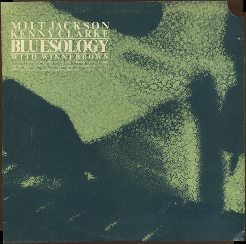 Milt Jackson, Kenny Clarke With Winni Brown* - Bluesology (LP, Comp)