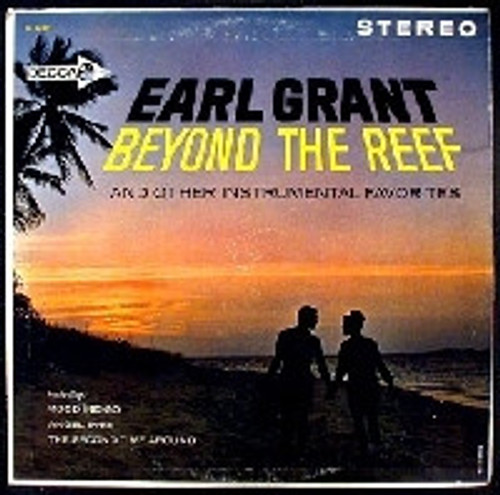 Earl Grant - Beyond The Reef And Other Instrumental Favorites - Decca - DL 74231 - LP, Album 1513710088