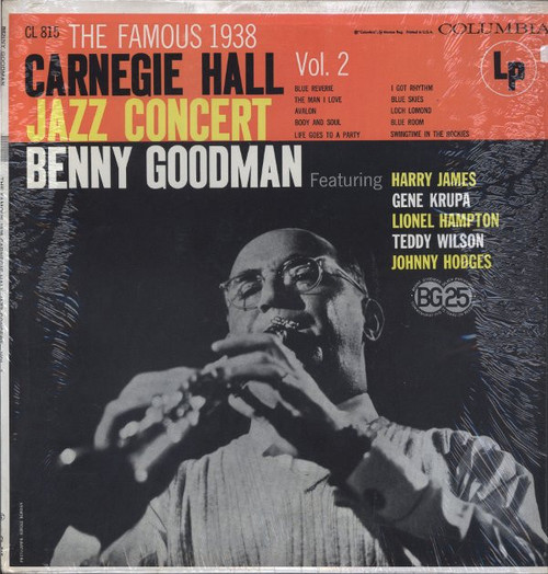 Benny Goodman - The Famous 1938 Carnegie Hall Jazz Concert - Vol. 2 - Columbia - CL 815 - LP, Album, Mono, RE, RP 1513804309