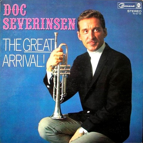 Doc Severinsen - The Great Arrival! - Command, Command - RS 927 S, RS 927 SD - LP, Album, RE, Gat 1513812805