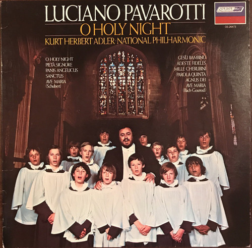 Luciano Pavarotti, National Philharmonic Orchestra, Kurt Herbert Adler - O Holy Night - London Records - OS 26473 - LP, Album, RE 1533701101